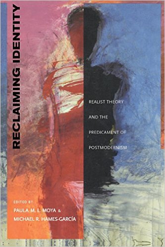 Reclaiming Identity: Realist Theory and the Predicament of Postmodernism